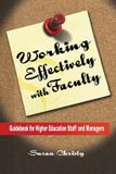 Working Libri GmbH Working Effectively with Faculty Paperback