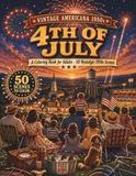 Vintage Americana Vintage 1950s: 4th of July Coloring Book for Adults