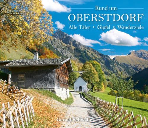 Rund Alpenverlag Schwabe Rund um Oberstdorf Paperback