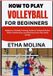 HOW Libri GmbH How to Play Volleyball for Beginners