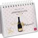Postkartenkalender 2027: In dubio Prosecco: Der Kult-Wochenkalender zum Aufstellen. Tischkalender mit Spiralbindung und 53 Postkarten zum Heraustrennen. Mit Goldfolie veredelt