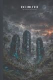 Echolith: The Covenant Before Man - Paperback