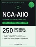NCA-AIIO NVIDIA NCA-AIIO Exam Prep 2026: Practice Questions with Worked Explanations for the NVIDIA Certified Associate AI Infrastructure and Operations Exam