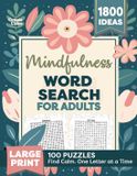 Mindfulness Libri GmbH Mindfulness Word Search for Adults: Relaxing Puzzle Book for Stress & Anxiety Relief | Create Calm & Positivity in Your Life