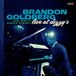 Live Brandon Goldberg Trio Live at Dizzy's