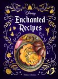 Disney Enchanted Recipes Cookbook