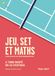 Jeu, set et maths: Le tennis raconté par les statistiques