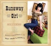 Sonic Rendezvous Buzz Campbell & Hot Rod Lincoln - Runaway Girl (CD)