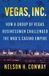 Vegas, Inc.: How a Group of Vegas Businessmen Challenged the Mob's Casino Empire Paperback