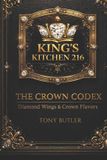 The Crown Codex Diamond Wings & Crown Flavors