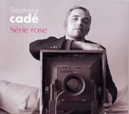 Stephane Cade Serie Rose CD