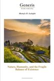 Nature, Bayshop Nature, Humanity, and the Fragile Balance of Existence Paperback