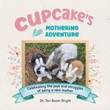 Cupcake's Mothering Adventure Paperback