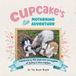 Cupcake's Mothering Adventure Paperback