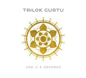 Sonic Rendezvous Trilok Gurtu God Is A Drummer