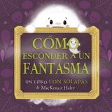 Cómo Obelisco Cómo Esconder a Un Fantasma Hardcover