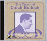 Sonic Rendezvous Chick Bullock The Essential Chick Bullock 32-41