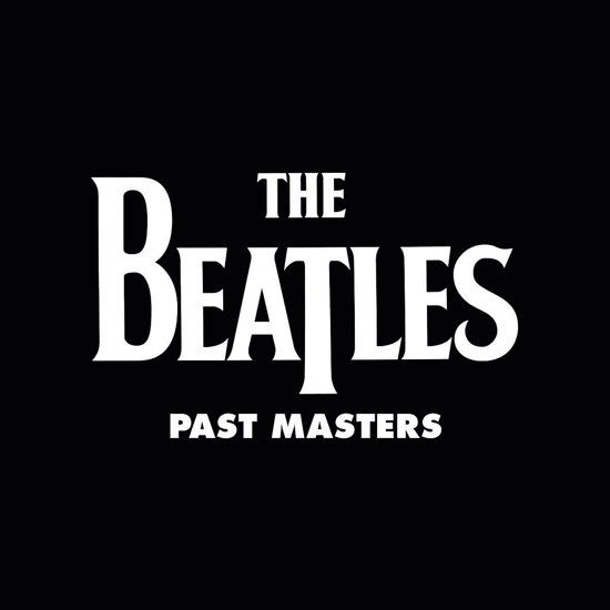 Beatles The Past Masters