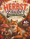 Herbstzauber - Malbuch für Erwachsene