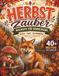 Herbstzauber - Malbuch für Erwachsene