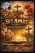 SET APART: Why Believers of the Gospel Should Not Celebrate Christmas, Easter, Halloween, Valentine's Day, and Other Pagan Holidays An Intensive Biblical and Historical Study