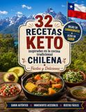 Keto Con Sabor Latino: Chile: 32 Recetas Keto Inspiradas en la Cocina Tradicional Chilena — Fáciles, Deliciosas y Bajas en Carbohidratos