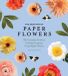 The Paige Tate & Co The New Art of Paper Flowers