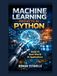 Machine Learning Projects in Python: Build 10 Real-World AI Applications