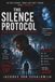 The Silence Protocol: Book One of The Dataverse Series