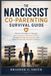 THE NARCISSIST CO-PARENTING SURVIVAL GUIDE