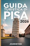 Guida Pisa Guida Turistica 2026