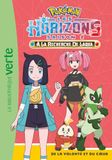 Pokémon Les Horizons, Tome 16 - De la volonté et du coeur