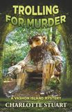 Trolling for Murder (A Vashon Island Mystery, Book 2)