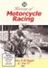 Castrol Motorcycle History Vol. 1