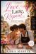 Love, Libri GmbH Love, Latte, Repeat: She Owned Companies. He Owned a Coffee Shop.