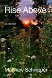 Rise Random House Usa Inc Rise Above: A Memoir Hardcover