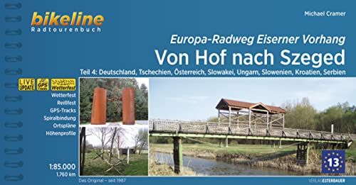Europa-Radweg Bikeline Europa-Radweg Eiserner Vorhang 4 Von Hof nach Szeged