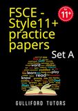 FSCE Style 11+ Practice Papers: Set A