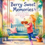 Berry Sweet Memories