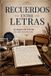 RECUERDOS Independently Published Recuerdos Entre Letras: 39 sopas de letras para viajar a los mejores años Paperback