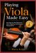 Playing Libri GmbH Playing Viola Made Easy: Easy Step-by-Step Method for Tone, Fingering, and Orchestra Playing Basics