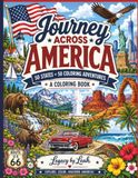 Journey Across America: A 50 States Coloring Adventure Featuring American Landmarks, Wildlife & Scenic Wonders