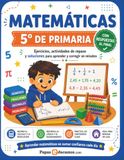 Matemáticas 5º de Primaria con Respuestas: Ejercicios, problemas, actividades de repaso y soluciones para practicar en casa