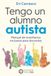 Tengo un alumno autista