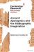 Ancient Cambridge University Press Elements in Early Christian Literature- Ancient Apologetics and the Bibliographic Imagination
