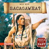 Who Was Sacagawea?