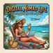Digital Nomad Life: A Coloring Book for Free Spirits & Remote Workers