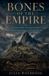 Bones Libri GmbH Bones of the Empire Ancient Diets, Isotopes and the Hidden Population of Machu Picchu