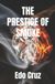 THE Libri GmbH The Prestige of Smoke Paperback