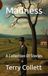 Madness: A Collection Of Stories